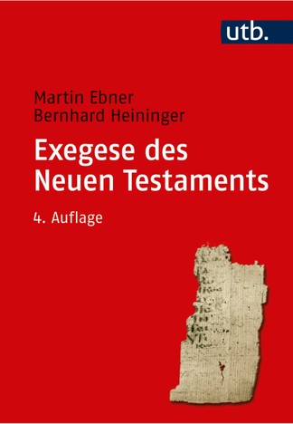 Exegese des Neuen Testaments (4. Auflage)