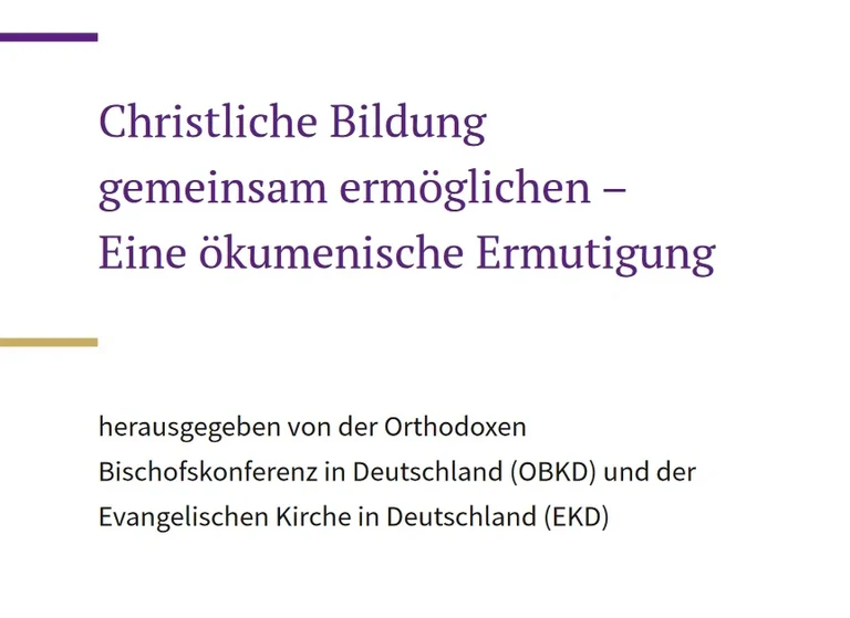 Christliche Bildung gemeinsam ermöglichen - Eine ökumenische Ermutigung