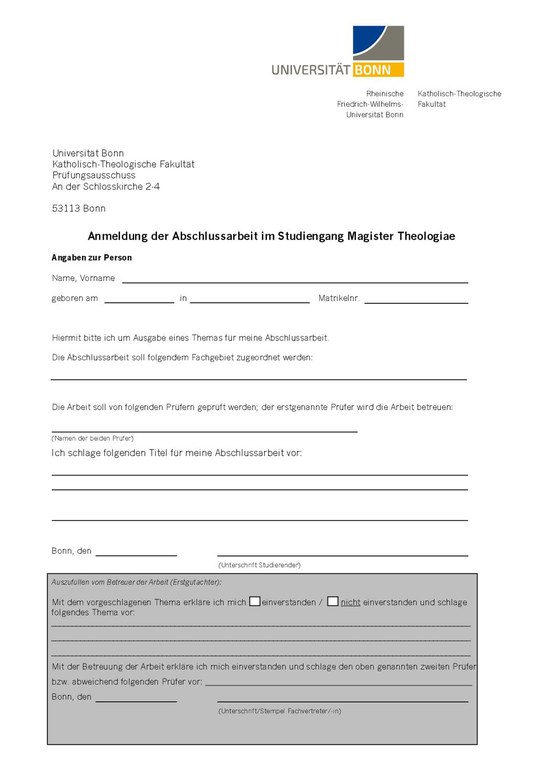 Anmeldeformular und Merkblatt zur Anmeldung der Abschlussarbeit im Studiengang Magister Theologiae