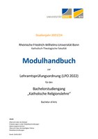 Modulhandbuch Katholische Religionslehre (Bachelor of Arts) Wintersemester 2023/24 und Sommersemester 2024 (Stand: 28.06.2023)