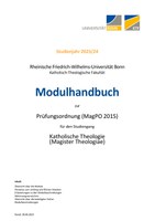 Modulhandbuch Magister Theologiae PO 2015 Wintersemester 2023/24 und Sommersemester 2024 (Stand: 28.06.2023)